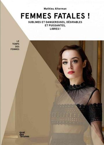 ALTERMAN MATHIEU - FEMMES FATALES ALTERMAN MATHIEU - FEMMES FATALES